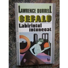 Lawrence Durrell - Cefalu, labirintul intunecat