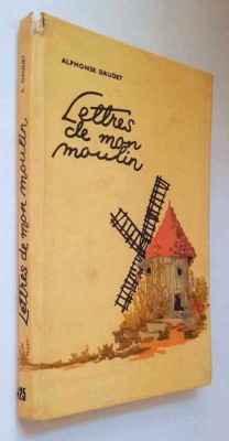 Lettres de mon moulin - A. Daudet, TEXT PRESCURTAT, note, vocab. - MARCEL SARAS foto