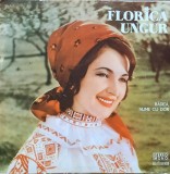 Disc Vinil Florica Ungur - Bădiță, Nume Cu Dor - Electrecord Cat. STM-EPE 01398