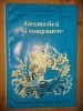 Gramatica si compunere. Manual pentru clasa a 3-a - Ioan Serdean, Florian Dituleasa