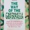 The Way of the Guerrilla. Cum să dob&acirc;ndești succes... - Jay Conrad Levinson