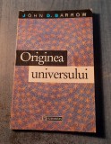 Originea universului John D. Barrow, Humanitas