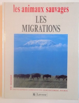 LES ANIMAUX SAUVAGES, LES MIGRATIONS de LAURE FLAVIGNY, CATHERINE NICOLLE, 1993 foto