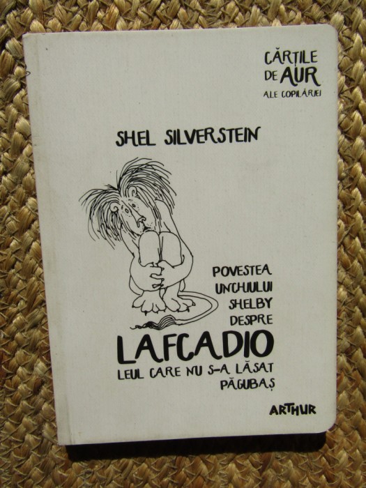 Shel Silverstein - Povestea unchiului Shelby despre Lafcadio