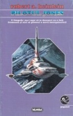 Robert A. Heinlein - Pilotul Jones