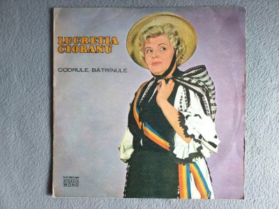 Lucreția Ciobanu &amp;ndash; Codrule, Bătr&amp;icirc;nule, disc vinil Electrecord, stare foarte buna foto