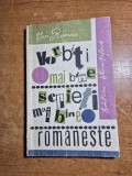 Vorbiti mai bine, scrieti mai bine romaneste - din anul 1966