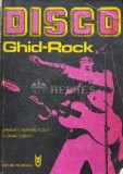 Disco. Ghid-rock - 1977 - Daniel Caraman Fotea (E105)