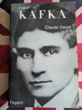 Claude David, Franz Kafka