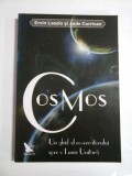 COSMOS Un ghid al co-creatorului spre o Lume Unitara - Ervin LASZLO &amp; Jude CURRIVAN