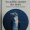 QUAND LES POULES AURONT DES DENTS , RELEXIONS SUR L &#039;HISTOIRE NATURELLE par STEPHEN JAY GOULD , 1994