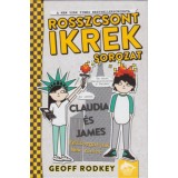 Claudia &eacute;s James felforgatj&aacute;k New Yorkot - Rosszcsont ikrek 2. r&eacute;sz - Geoff Rodkey