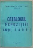 H(01) Catalogul expozitiei cartii rare -Pitesti 1974