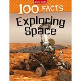 100 Facts Exploring Space