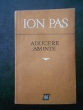 Ion Pas - Aducere aminte