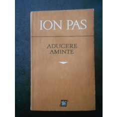 Ion Pas - Aducere aminte