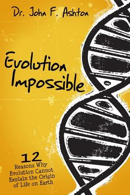 Evolution Impossible: 12 Reasons Why Evolution Cannot Explain the Origin of Life on Earth foto