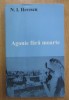 N. I. Herescu - Agonie fara moarte