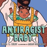 Carte Antiracist Baby | National Book Award-winning author | Board Book | Bestseller | Pentru Copii si Parinti