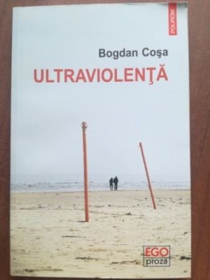 Ultraviolenta- Bogdan Cosa foto
