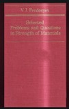 Selected Problems and Questions in Strength of Materials / V.I. Feodosyev