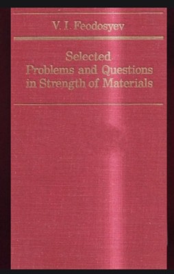 Selected Problems and Questions in Strength of Materials / V.I. Feodosyev foto