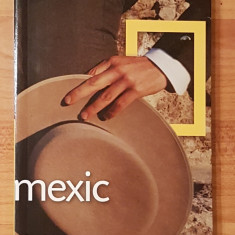 Mexic. National Geographic Traveler, Adevarul