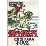 George Sbarcea - Muza cu si fara haz - 117373