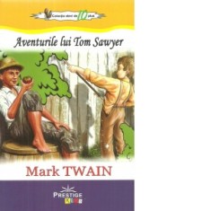 Aventurile lui Tom Sawyer - Mark Twain