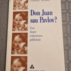 Don Juan sau Pavlov ? eseu despre comunicarea publica Claude Bonnange