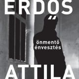 &Ouml;nmentő &eacute;nveszt&eacute;s - Erdős Attila