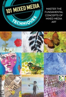 101 Mixed Media Techniques: Master the Fundamental Concepts of Mixed Media Art foto