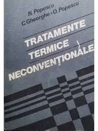 N. Popescu - Tratamente termice neconventionale foto