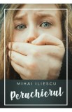 Peruchierul - Mihai Iliescu
