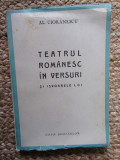 Al.Cioranescu / Teatrul romanesc in versuri si isvoarele lui (editie 1943)