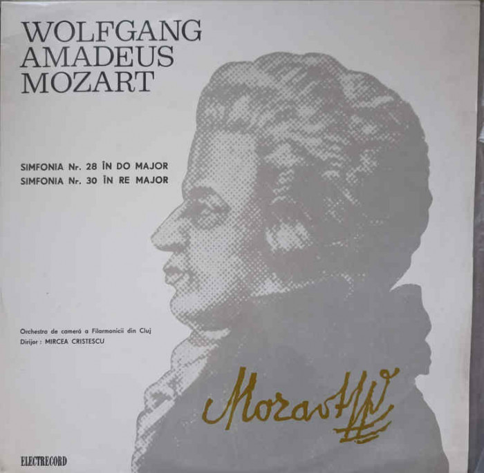 Disc vinil, LP. Simfonia Nr. 28 In Do Major. Simfonia Nr. 30 In Re Major-WOLFGANG AMADEUS MOZART