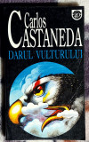 Darul vulturului - Carlos Castaneda