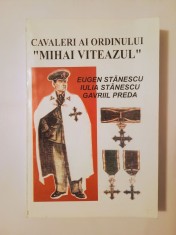 Gavriil Preda et al. - Cavaleri ai ordinului Mihai Viteazul (Ploie?ti, 1996) foto