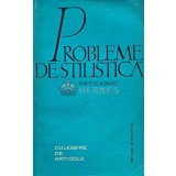 Probleme de stilistica - 1964 (AJ74)