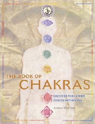 The Book of Chakras: Discover the Hidden Forces Within You foto