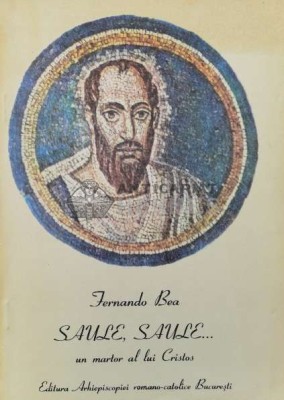 Saule, Saule... un martor al lui Cristos - 1994 - Fernando Bea (Y21) foto