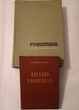 Traian Săvulescu - Porumbul: studiu monografic (1957) + Gh. Ionescu-Șișești - Cultura porumbului (1955)