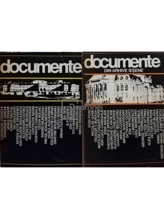 D. Ivanescu (coord.) - Documente din arhive iesene, 2 vol. (Editia: 1976)