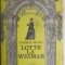 Thomas Mann - Lotte la Weimar