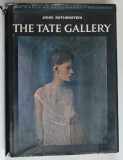 THE TATE GALLERY by JOHN ROTHENSTEIN , 1966