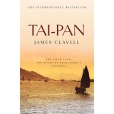 Tai-Pan (Asian Saga) - Roman Istoric Hong Kong 1840s, Dirk Struan, Carti Engleza