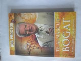 Bob Proctor - Te-ai nascut bogat