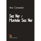 Sez Ner / Muntele Sez Ner - Arno Camenisch