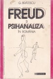 Freud si psihanaliza in Romania - Gheorghe Bratescu - Humanitas - Psihologie, Psihanaliza, Istorie - Stare Buna