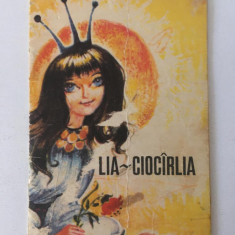 Lia-Ciocarlia, Ed. Ion Creanga 1975, text dupa Simion Florea Marin